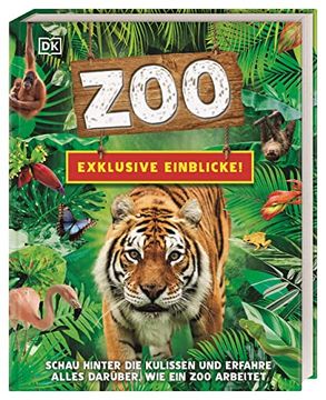 portada Exklusive Einblicke! Zoo: Schau Hinter die Kulissen und Erfahre Alles Darüber, wie ein zoo Arbeitet (en Alemán)