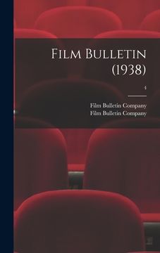 portada Film Bulletin (1938); 4 (en Inglés)
