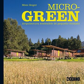 portada Micro Green Arquitectura Sostenible de Pequeño Formato (in Spanish)
