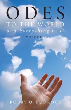 portada Odes to the World and Everything in It (en Inglés)