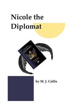 portada Nicole the Diplomat (en Inglés)