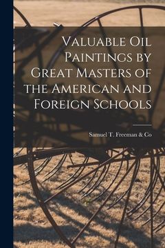 portada Valuable Oil Paintings by Great Masters of the American and Foreign Schools (en Inglés)