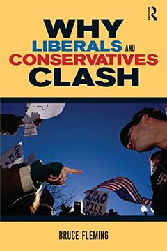 portada Why Liberals and Conservatives Clash: A View From Annapolis (in English)