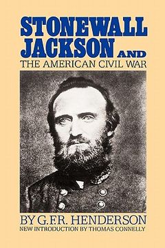 portada stonewall jackson and the american civil war (en Inglés)