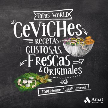 portada Ceviches: Recetas Gustosas, Frescas y Originales (Tapas'S World)