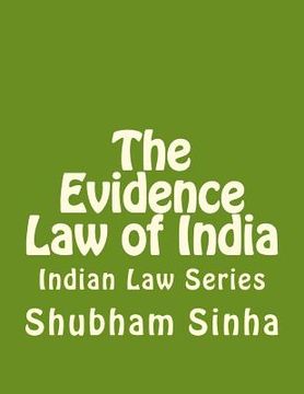 portada The Evidence Law of India: Indian Law Series (en Inglés)