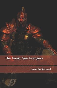 portada The Anuku Sea Avengers: A Moorish Tale (en Inglés)