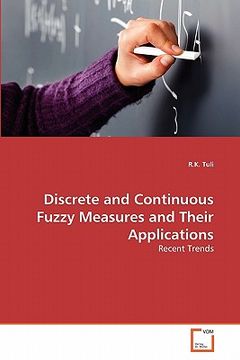 portada discrete and continuous fuzzy measures and their applications (en Inglés)