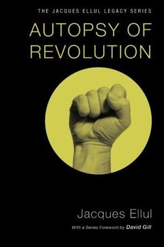 portada Autopsy of Revolution: (Jacques Ellul Legacy) 