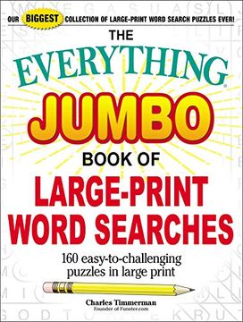 portada The Everything Jumbo Book of Large-Print Word Searches: 160 Easy-To-Challenging Puzzles in Large Print (in English)