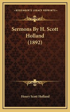 portada sermons by h. scott holland (1892) (in English)