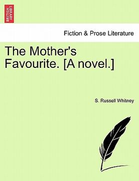 portada the mother's favourite. [a novel.] (en Inglés)