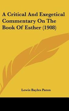 portada a critical and exegetical commentary on the book of esther (1908) (in English)