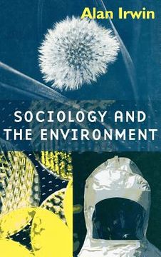 portada sociology and the environment: a critical introduction to society, nature and knowledge (in English)