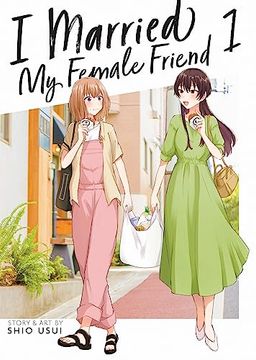 portada I Married my Female Friend Vol. 1 (en Inglés)