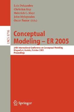portada conceptual modeling - er 2005: 24th international conference on conceptual modeling, klagenfurt, austria, october 24-28, 2005, proceedings (en Inglés)