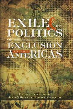 portada Exile and the Politics of Exclusion in the Americas
