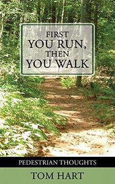 portada First You Run, Then You Walk: Pedestrian Thoughts