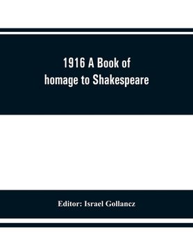 portada 1916 A Book of homage to Shakespeare (en Inglés)