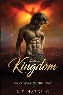 portada Northern Kingdom Book 2: The Journey of Fallen Kings (en Inglés)