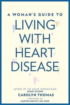 portada A Woman's Guide to Living with Heart Disease (en Inglés)
