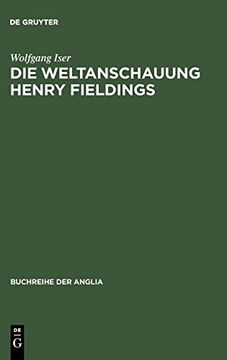 portada Die Weltanschauung Henry Fieldings (Buchreihe der Anglia (in German)