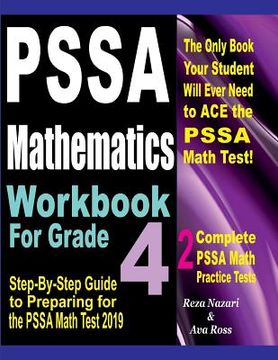 portada PSSA Mathematics Workbook For Grade 4: Step-By-Step Guide to Preparing for the PSSA Math Test 2019 (en Inglés)