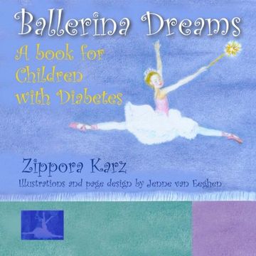 portada Ballerina Dreams: A book for Children with Diabetes (en Inglés)
