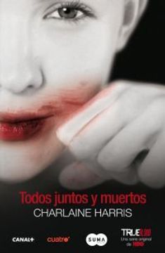 portada TrueBlood 7: Todos juntos y muertos (in Spanish)