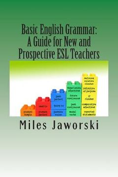 portada Basic English Grammar: A Guide for New and Prospective ESL Teachers: CELTA Preparation (en Inglés)