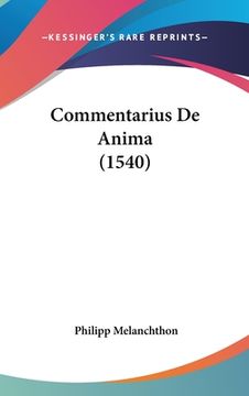 portada Commentarius De Anima (1540) (in Latin)