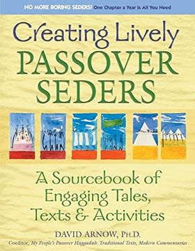 portada Creating Lively Passover Seders: A Sourc of Engaging Tales, Texts & Activities (in English)