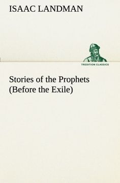 portada Stories of the Prophets (Before the Exile) (TREDITION CLASSICS)