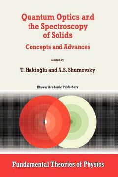 portada quantum optics and the spectroscopy of solids: concepts and advances (in English)
