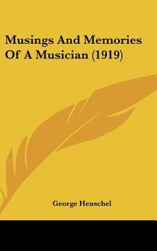 portada musings and memories of a musician (1919) (en Inglés)