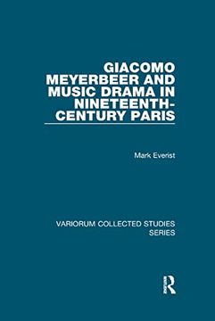 portada Giacomo Meyerbeer and Music Drama in Nineteenth-Century Paris (en Inglés)
