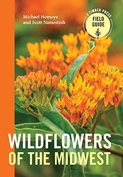 portada Wildflowers of the Midwest (Timber Press Field Guide) (in English)