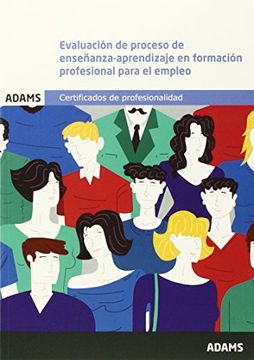 portada Evaluación Del Proceso De Enseñanza. Aprendizaje En Formación Profesional Para El Empleo (in Castilian)