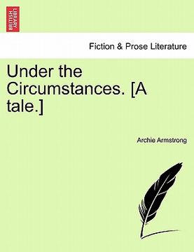 portada under the circumstances. [a tale.] (in English)