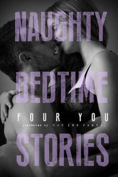 portada Naughty Bedtime Stories: Four You (en Inglés)