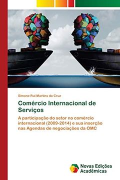 portada Comércio Internacional de Serviços: A Participação do Setor no Comércio Internacional (2009-2014) e sua Inserção nas Agendas de Negociações da omc