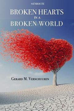 portada Broken Hearts in a Broken World (en Inglés)