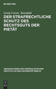 portada Der Strafrechtliche Schutz des Rechtsguts der Pietã â¤t (German Edition) [Hardcover ] (en Alemán)