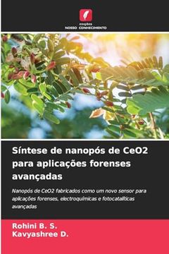 portada Síntese de Nanopós de Ceo2 Para Aplicações Forenses Avançadas (en Portugués)