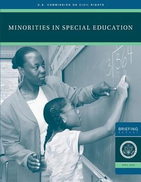 portada Minorities in Special Education: A Briefing Before The United States Commission on Civil Rights December 3, 2007 (in English)