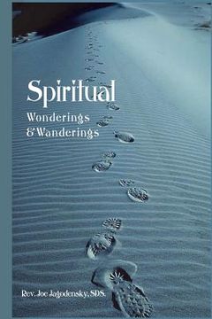 portada Spiritual Wonderings and Wanderings: Reflections on the Catholic Church and culture (en Inglés)