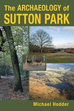 portada The Archaeology of Sutton Park
