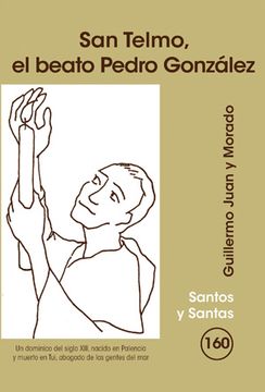 portada San Telmo, el beato Pedro González (SANTOS Y SANTAS)