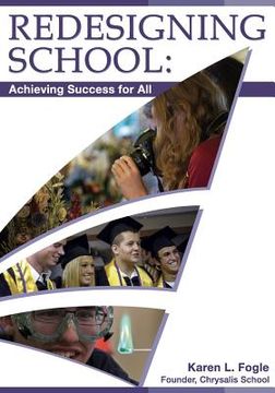 portada Redesigning School: Achieving Success for All (en Inglés)