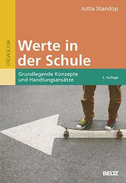 portada Werte in der Schule: Grundlegende Konzepte und Handlungsansätze (Beltz Pädagogik / Bildungswissen Lehramt) (en Alemán)